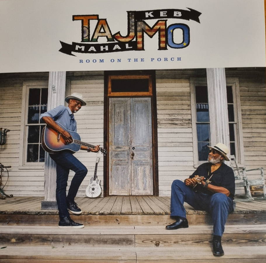 Taj Mahal &amp; Keb&#039; Mo&#039; – Room On The Porch